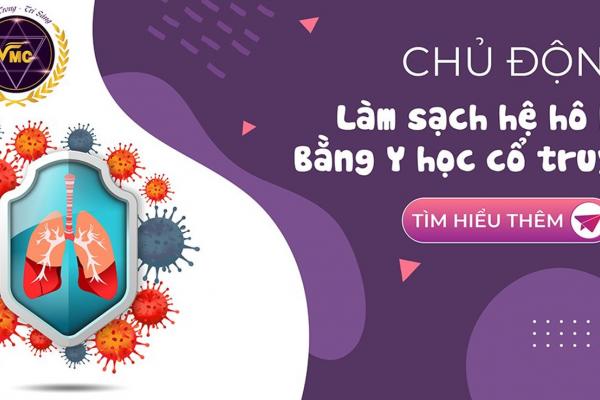 Sự kiện Online: Chủ động làm sạch hệ hô hấp bằng YHCT